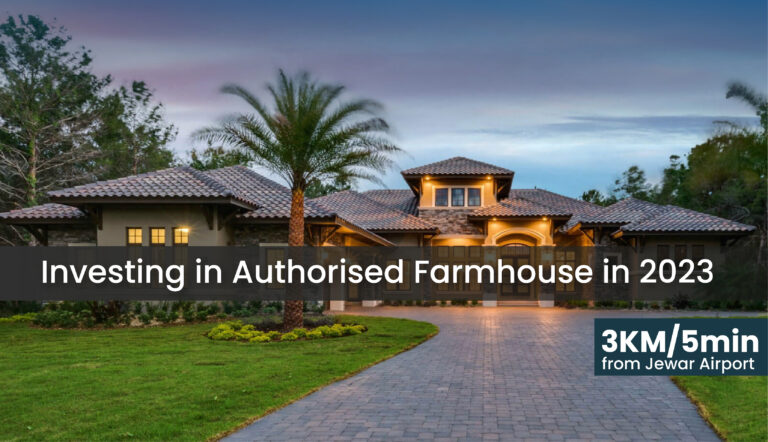 Investing in Authorised farmhouse land in 2023